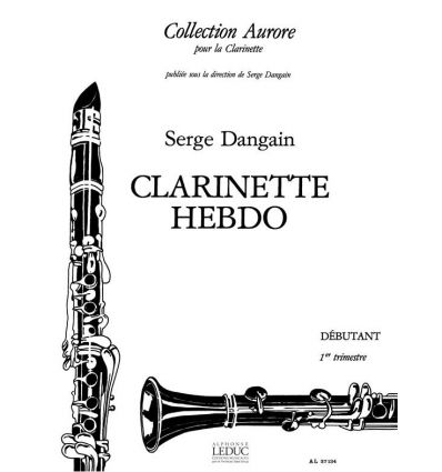 Clarinette-Hebdo : 1er cahier (Débutant 1er trim.)...