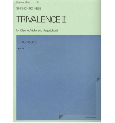 Trivalence II