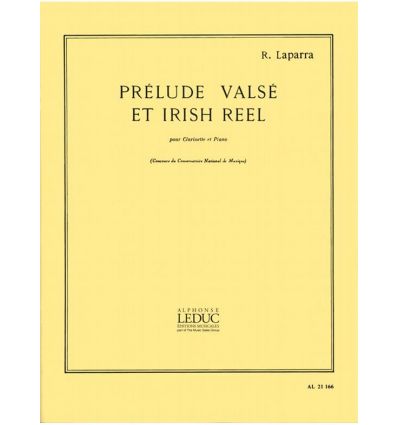Prélude valsé et irish reel (cl & piano)