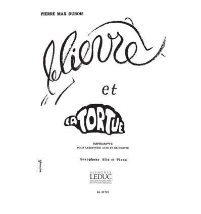 Le lievre et la tortue (saxophone alto et piano) P...
