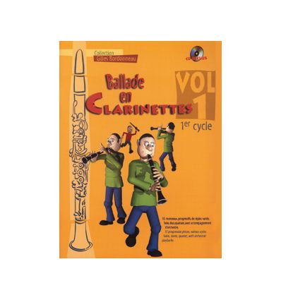 Ballade en clarinettes vol.1 +CD (1er cycle)