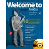 Welcome to Saxophone(sib)vol1+CD,10 pièces faciles...
