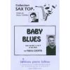 Baby Blues (4 sax, 3 altos+ténor) (Coll. Sax Top, ...