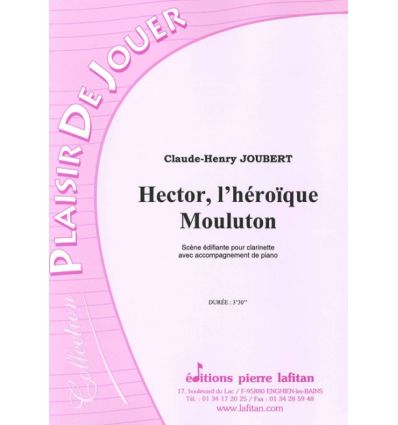 Hector, L'Héroïque Mouluton (clar. & piano)