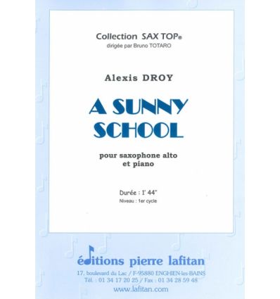 A Sunny School (sax alto et piano) FFEM au choix, ...