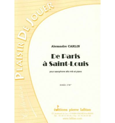 De Paris à Saint Louis (sax alto et piano) FFEM au...