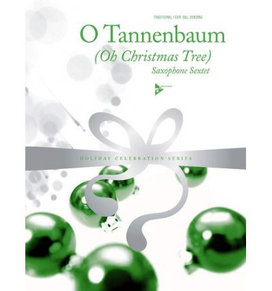 O Tannenbaum (6 sax SAATTB) = Oh Christmas Tree = ...