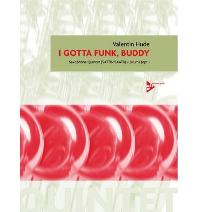 I Gotta Funk, Buddy (SATTB/SAATB)+opt Drums