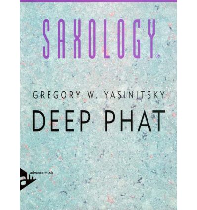 Deep phat (5 sax SATTB) (Coll. Saxology)