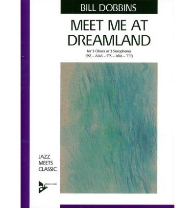 Meet me at dreamland (3 sax)