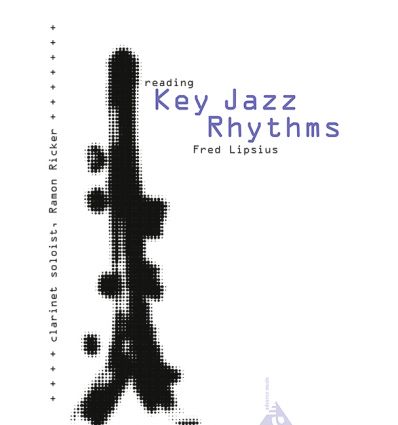 Reading key jazz rhythms : Clarinet (24 Etudes +CD...