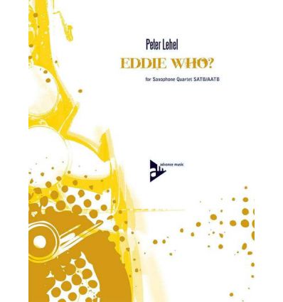 Eddie Who ? (4 sax SATB/AATB) Groove style