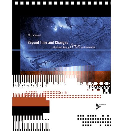 Beyond Time and Changes: A Musician s Guide to Fre...