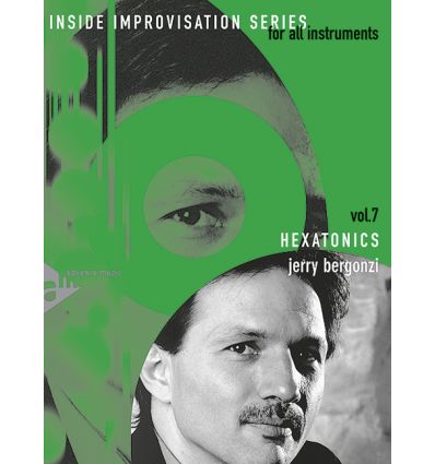 Inside Improvisation series vol.7 : Hexatonics (Bo...