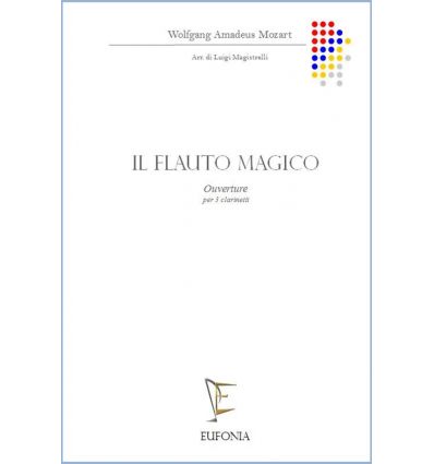 Il Flauto Magico (Ouverture) 3 clar. (= La Flute E...