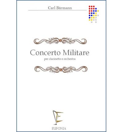 Concerto Militare Op.6, rid. clar. e pianoforte (o...
