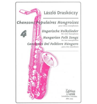 4 ungarische volkslieder (2 sax.) Chansons populai...