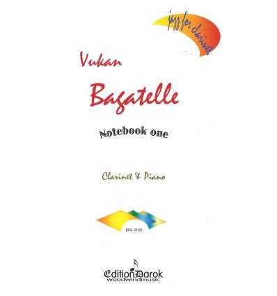 Bagatelle N°1, clarinet and piano (Notebook One) A...
