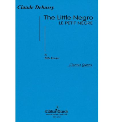 The Little Negro (5 clar : 3 cl.sib, cor de basset...