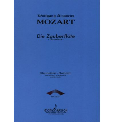 Die Zaublerflöte-Ouverture (5cl.:4 sib & basse) = ...