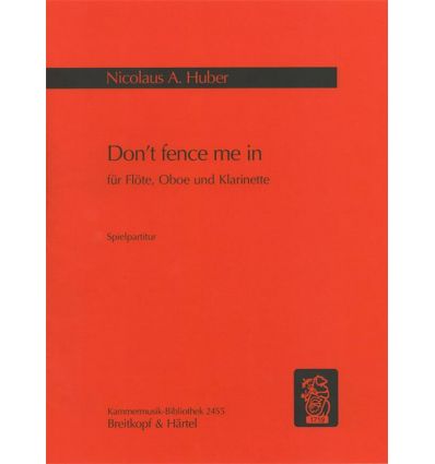 Don't fence me in (1994), trio fl hb cl