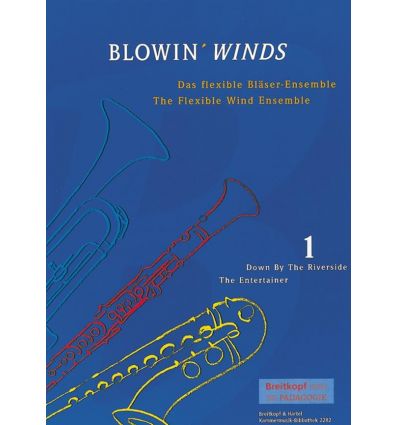 Blowin' winds 1 (Down by the Riverside,Entertainer...