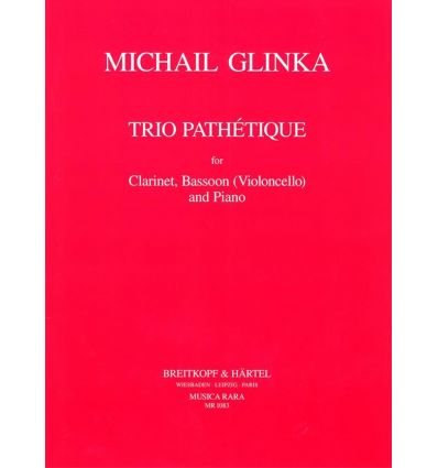 Trio pathetique (Cl, bn/vc, piano) éd. Musica rara...