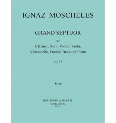 Grand Septuor op.88 (Cl cor vn alto vc cb piano) P...