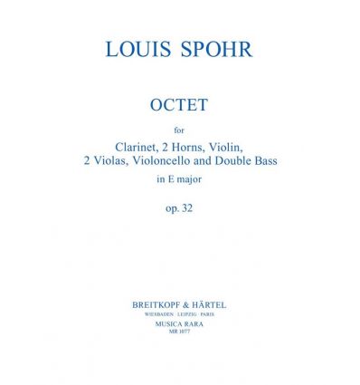 Octet op. 32 in E major (1814): parts only. Octuor...