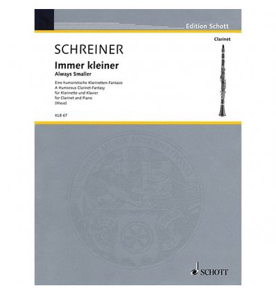 Immer Kleiner (cl & pno) éd. Schott 2008. éd. Scho...