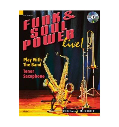 Funk & Soul power: play with a band (tenor sax +CD...