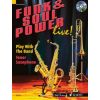 Funk & Soul power: play with a band (tenor sax +CD...