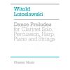 Dance Preludes, Version cl., Perc., Hp, Pno & cord...