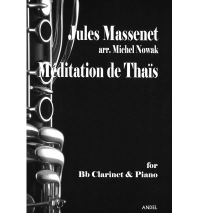 Méditation de Thaïs, arr. clarinette et piano