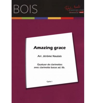 Amazing grace, for 4 or 5 clarinets (4 Bb, bass cl...
