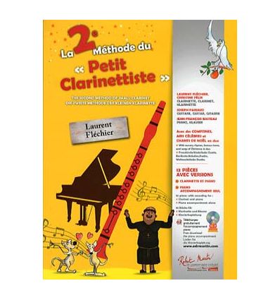 La 2ème Méthode du Petit Clarinettiste +CD 12 pièces clar-piano et piano seul