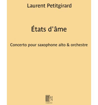 Etats d'ame (sax alto et piano) 2e et 3e mvts : Co...