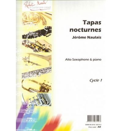 Tapas nocturnes (sax alto & pno) CMF 2007: 3e cycl...