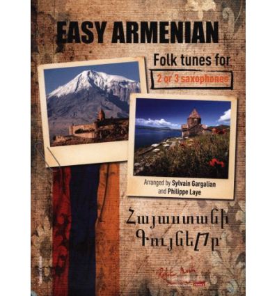 Easy Armenian Folk Tunes for 2 or 3 saxophones
