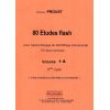 80 Etudes flash, vol.1A (clarinette) éd. Fertile P...