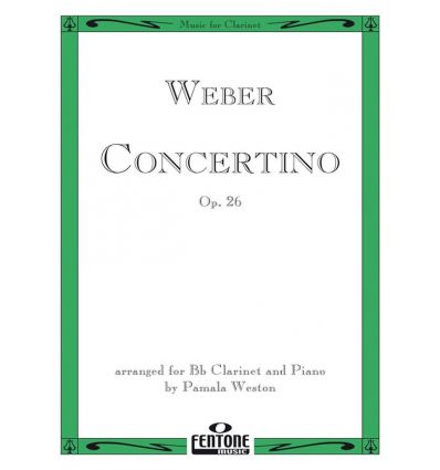 Concertino (Cl & piano, Ed. Fentone) with Baermann...