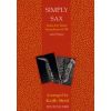 Simply sax : Solos (Sax ten & piano) : Bach, Dvora...