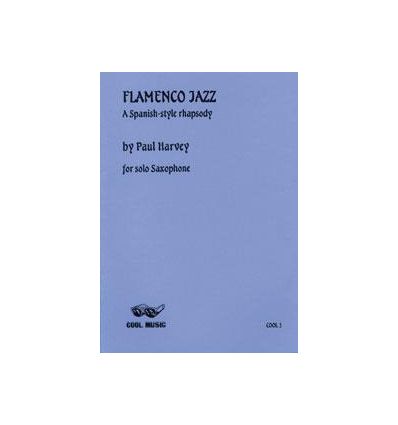 Flamenco Jazz : Spanish-style rhapsody (unaccompan...