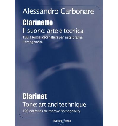 Clarinet. Tone:art & technique:100 exercises to im...