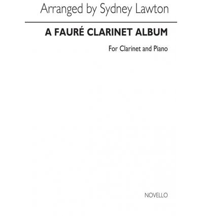 Faure clarinet album (5 pieces cl & pno)