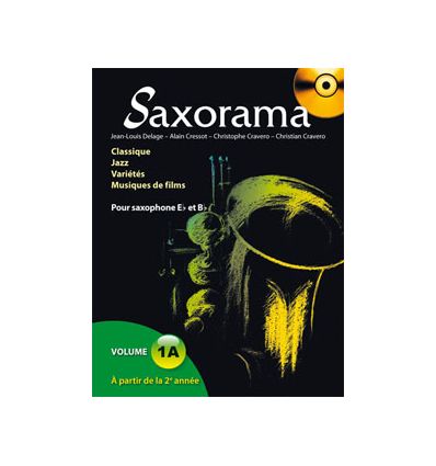 Saxorama vol.1A (2e année&+)+CD.La Boum,Solveig,Ca...