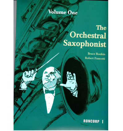 Orchestral saxophonist vol. 1 (Roncorp) = traits d...
