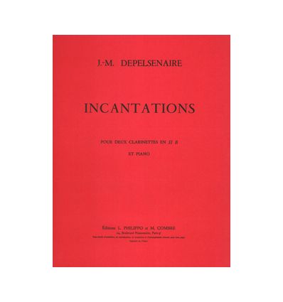 Incantations (2 clarinettes et piano, original 2 clar. et orchestre)