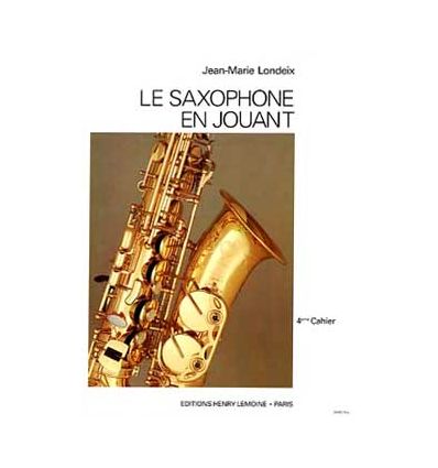 Le Saxophone en jouant Vol.4
