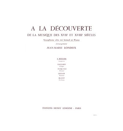 A La découverte de la musique des 17° et 18° siècles Vol.3
